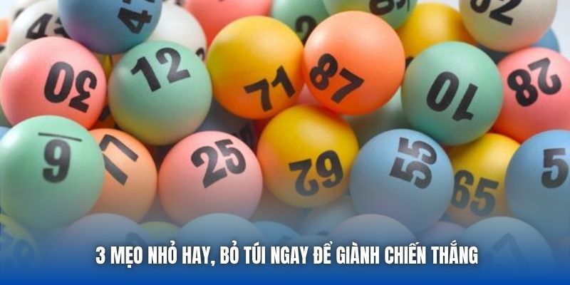 3 mẹo nhỏ hay, bỏ túi ngay để giành chiến thắng
